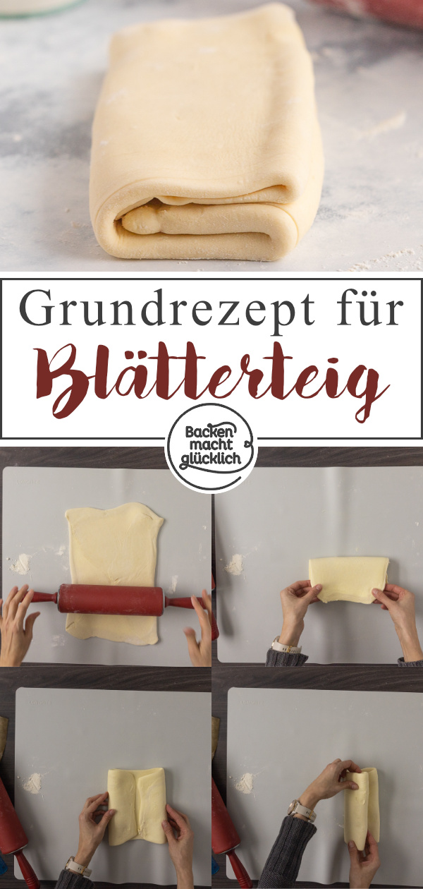 Mit diesem einfachen Blätterteig-Grundrezept inkl. Schritt für Schritt Anleitung klappt´s garantiert. Am besten ihr testet diesen Blätterteig sofort.