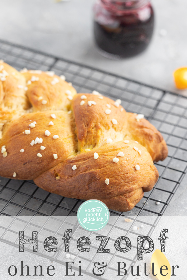 Köstlicher veganer Hefezopf ohne Ei, Butter und Milch. Super fluffig & einfach zu backen.