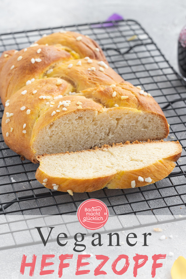 Köstlicher veganer Hefezopf ohne Ei, Butter und Milch. Super fluffig & einfach zu backen.