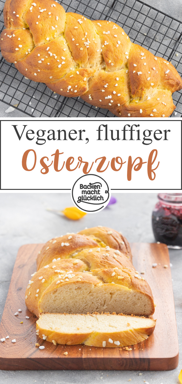 Köstlicher veganer Hefezopf ohne Ei, Butter und Milch. Super fluffig & einfach zu backen.