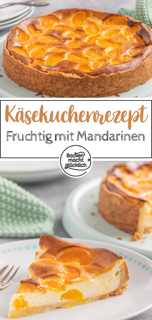 Weltbester Mandarinen-Käsekuchen nach Omas Rezept: Saftig, knusprig, cremig, fruchtig. Diesen Kuchen müsst ihr einfach testen!