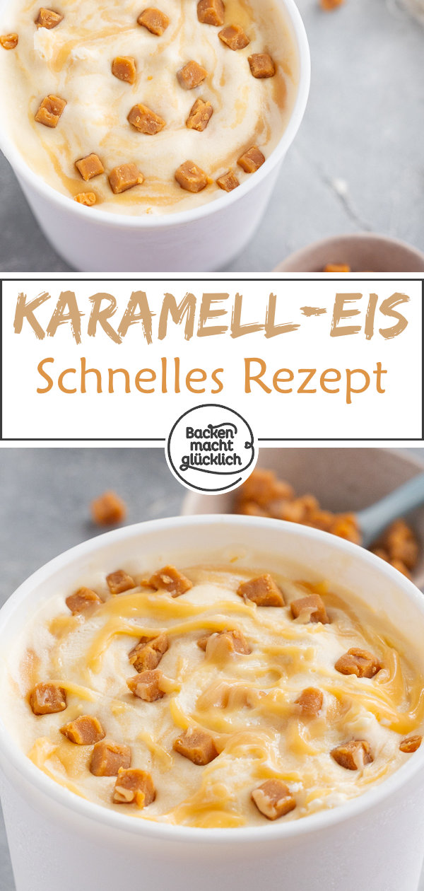 Köstliches Karamelleis selbermachen: Hier gibt´s das beste Rezept! Egal, ob klassisch oder als Salz-Karamell-Eis ♥