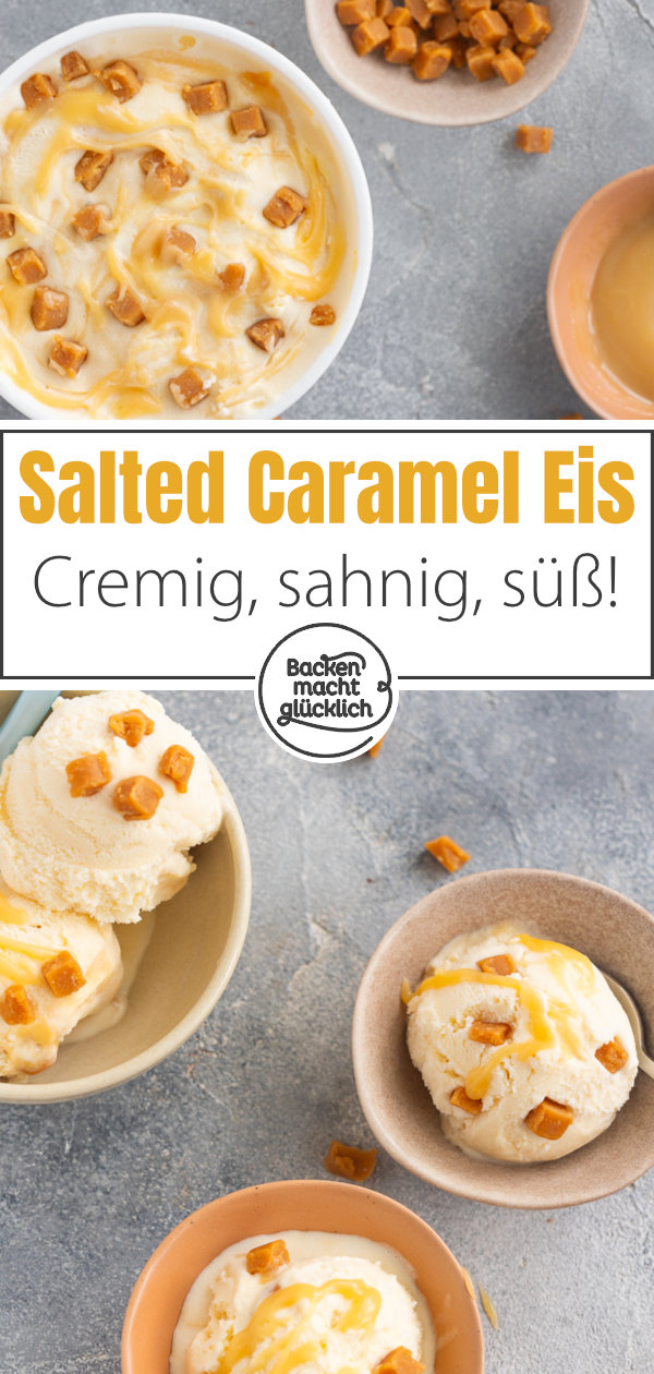 Köstliches Karamelleis selbermachen: Hier gibt´s das beste Rezept! Egal, ob klassisch oder als Salz-Karamell-Eis ♥