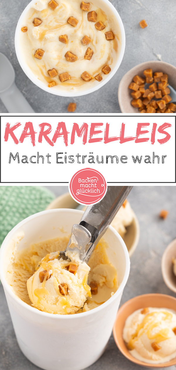 Köstliches Karamelleis selbermachen: Hier gibt´s das beste Rezept! Egal, ob klassisch oder als Salz-Karamell-Eis ♥