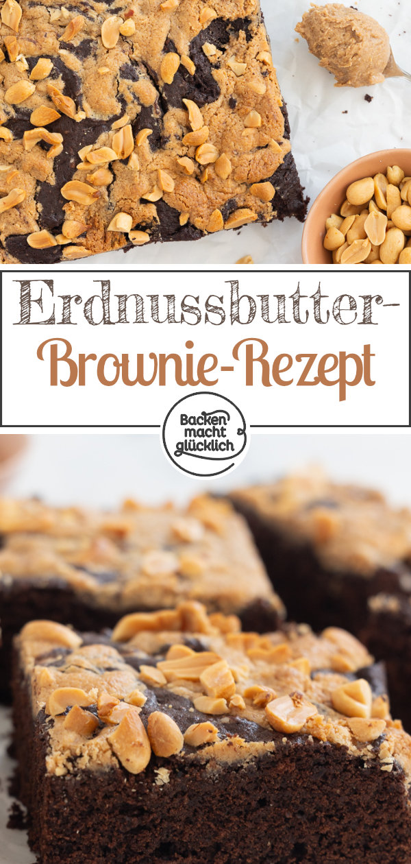 Superschokoladige saftige Erdnussbutter Brownies mit Peanut Butter Swirl: Genuss deluxe! Dieses Rezept müsst ihr testen ♥