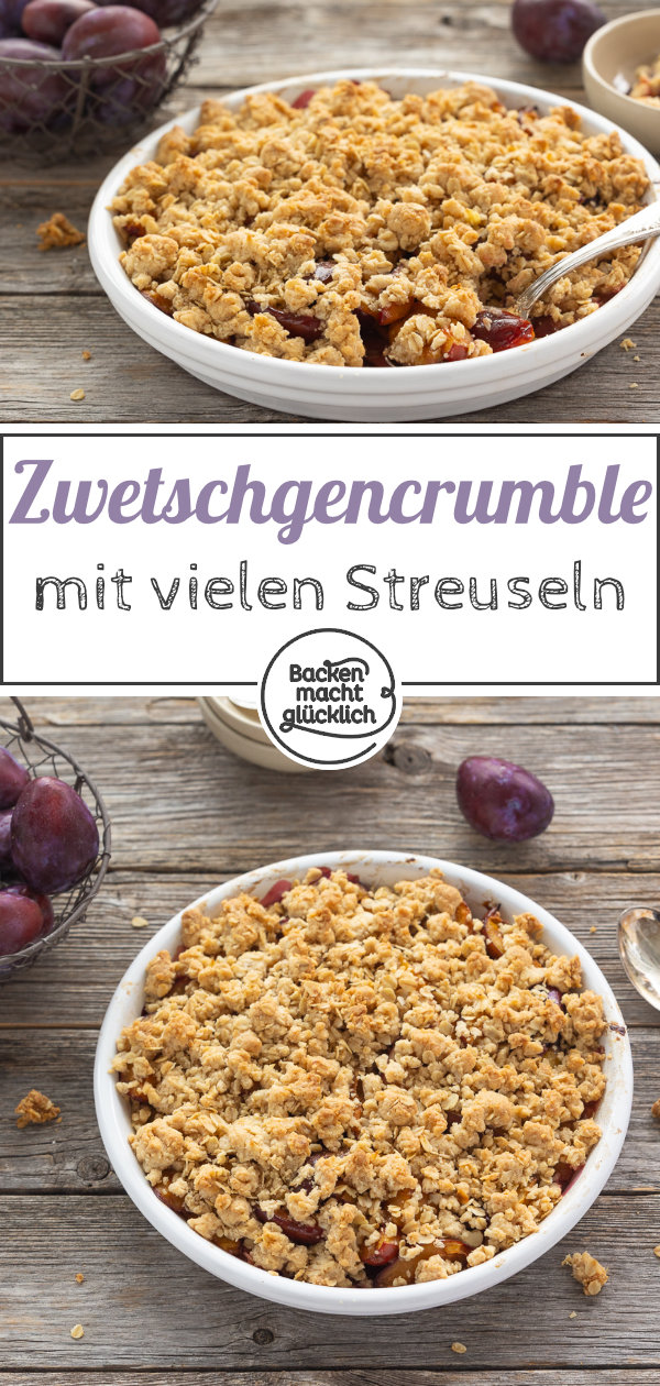 Zwetschgen-Crumble mit Streuseln und Haferflocken: super saftig & buttrig. Dieser Pflaumen-Crumble ist ein geniales Herbstdessert!