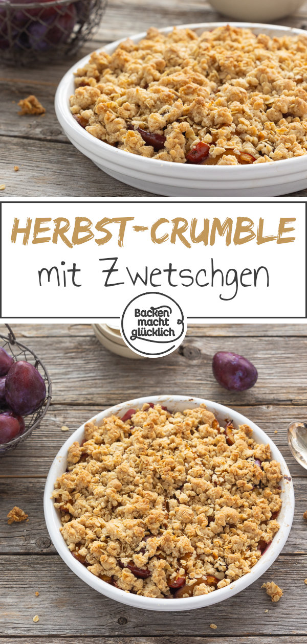 Zwetschgen-Crumble mit Streuseln und Haferflocken: super saftig & buttrig. Dieser Pflaumen-Crumble ist ein geniales Herbstdessert!