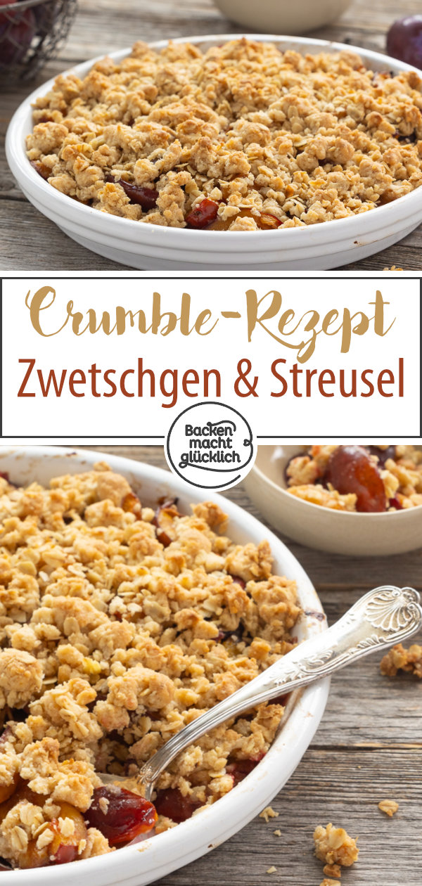 Zwetschgen-Crumble mit Streuseln und Haferflocken: super saftig & buttrig. Dieser Pflaumen-Crumble ist ein geniales Herbstdessert!