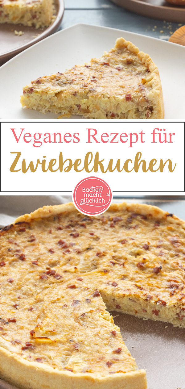 Genialer veganer Zwiebelkuchen mit Mürbeteig & ohne Tofu. Sieht aus und schmeckt wie das Original. Dieses Rezept müsst ihr testen!