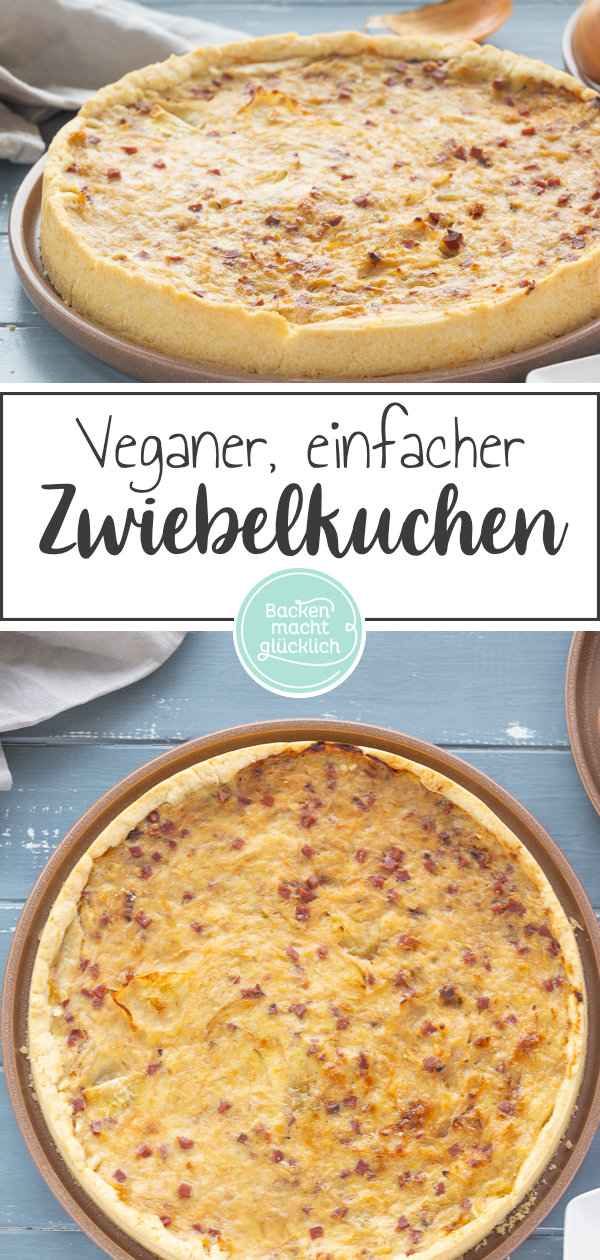 Genialer veganer Zwiebelkuchen mit Mürbeteig & ohne Tofu. Sieht aus und schmeckt wie das Original. Dieses Rezept müsst ihr testen!