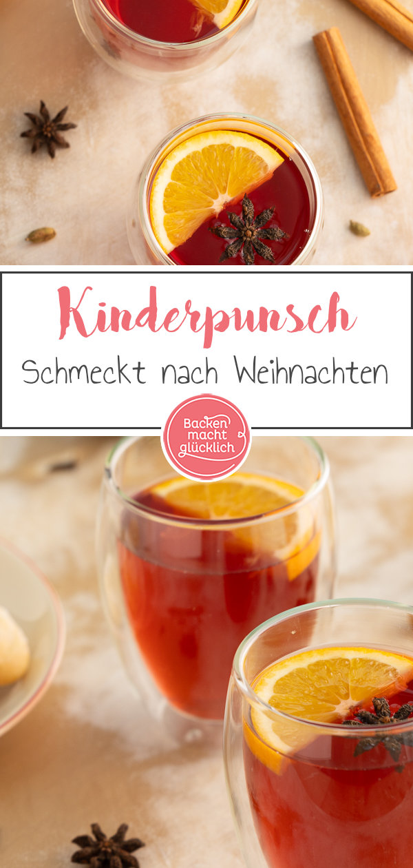 Kinderpunsch einfach selber machen: Tolles Rezept mit Tee und Saft, schnell gemacht & ohne Zucker super lecker.