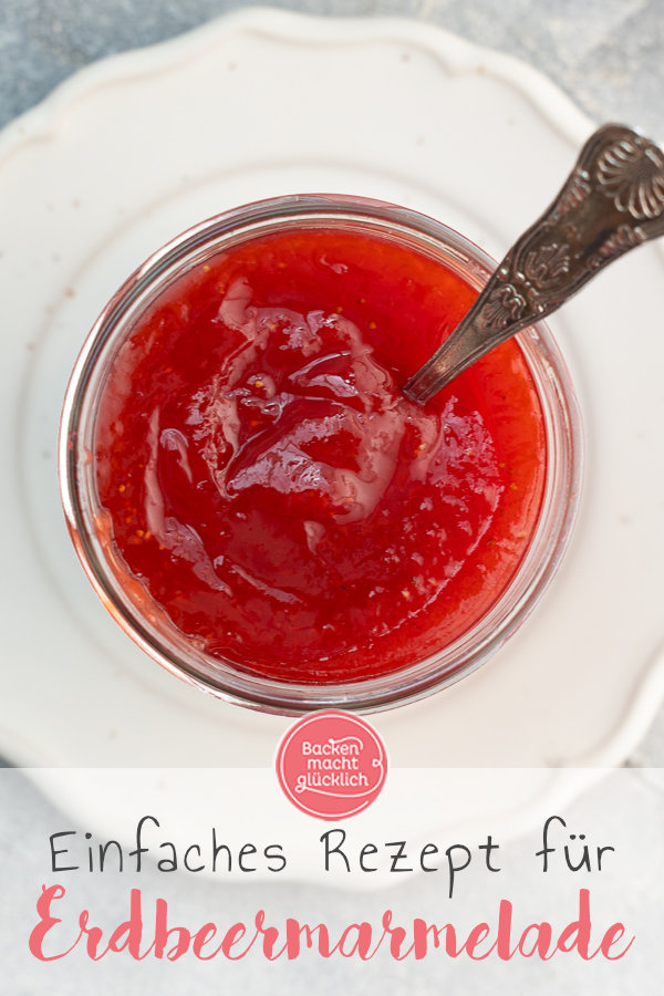 Erdbeermarmelade selber machen aus nur 3 Zutaten. Mit diesem Rezept gelingt euch Omas Erdbeer-Konfitüre garantiert!