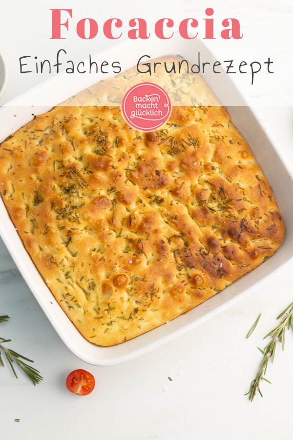Einfaches Grundrezept für klassische Focaccia. So gelingt euch das perfekte italienische Fladenbrot: herrlich aromatisch und fluffig.
