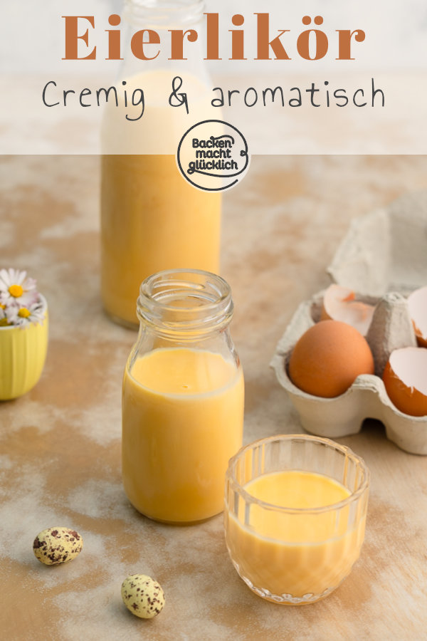 Cremiger und aromatischer selbstgemachter Eierlikör: perfekt zum Trinken, Verfeinern von Desserts oder als Backzutat