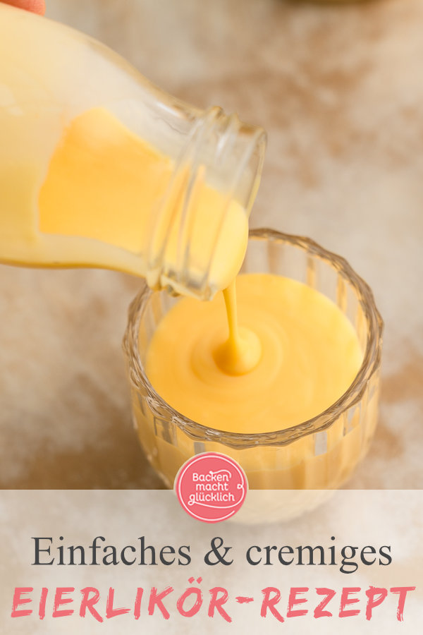 Cremiger und aromatischer selbstgemachter Eierlikör: perfekt zum Trinken, Verfeinern von Desserts oder als Backzutat