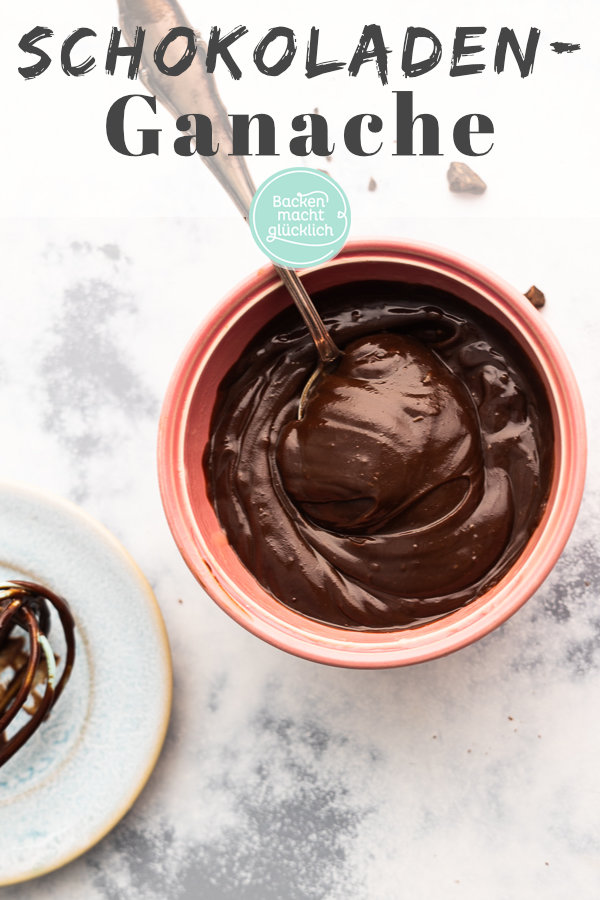 Einfaches Ganache-Grundrezept für jeden Anlass, zum Füllen oder Bestreichen. Gelingt mit Zartbitter, Vollmilch & weißer Schokolade