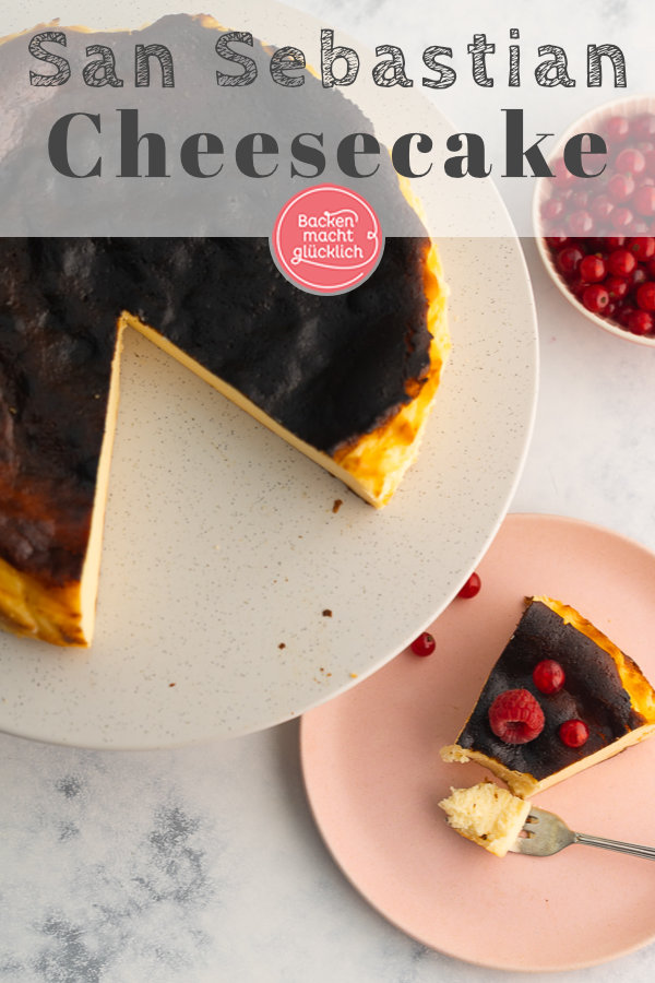 Baskischer Käsekuchen begeistert durch seine geniale Konsistenz. Einfache Variante nach dem San Sebastian Cheesecake Originalrezept