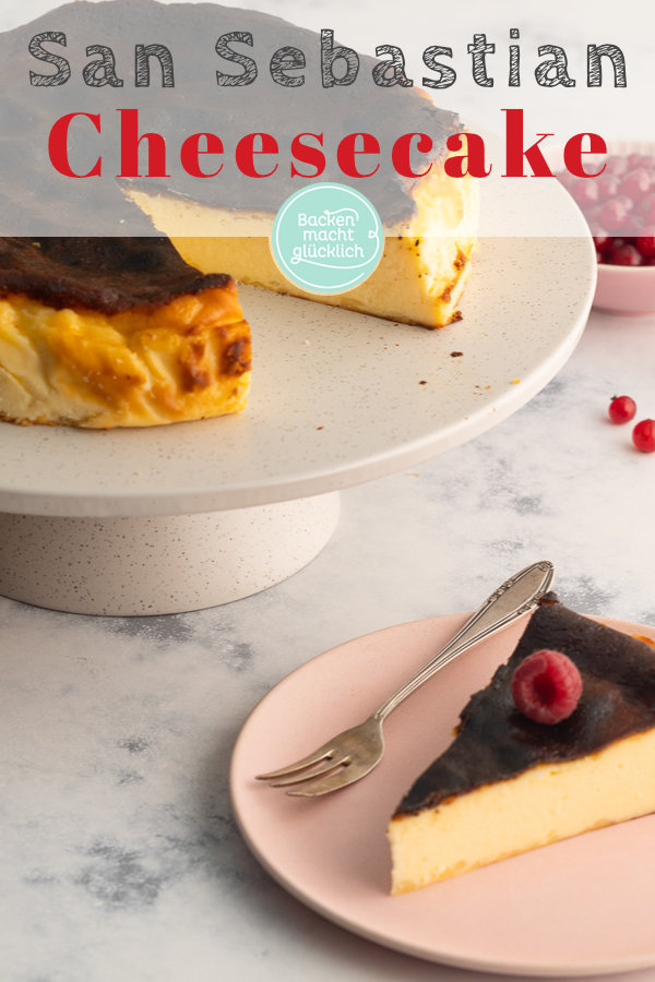 Baskischer Käsekuchen begeistert durch seine geniale Konsistenz. Einfache Variante nach dem San Sebastian Cheesecake Originalrezept