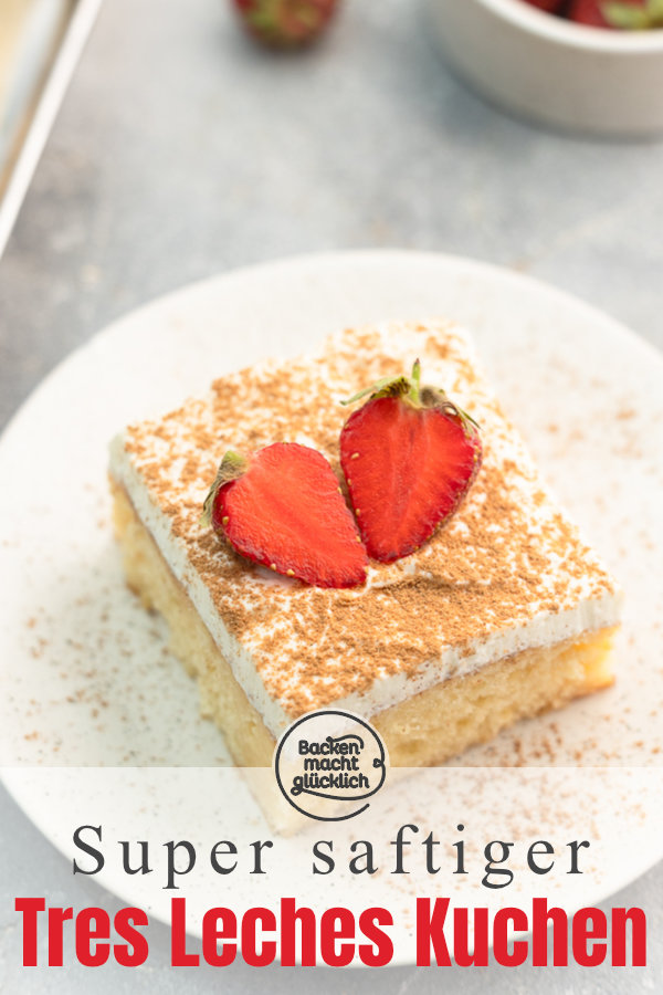 Tolles Rezept für den beliebten getränkten Drei-Milch-Kuchen aus Lateinamerika. Super saftig, gut vorzubereiten, absolut gelingsicher