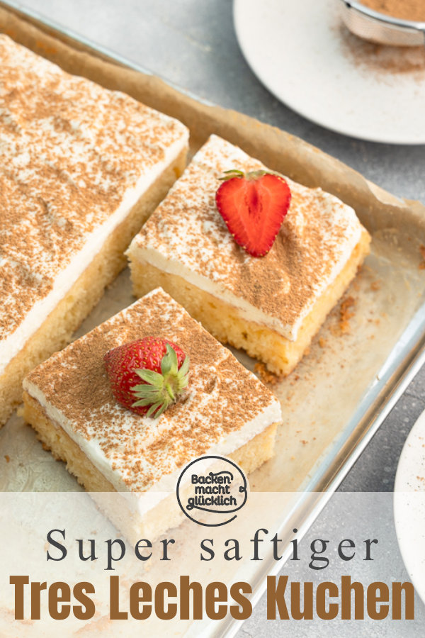 Tolles Rezept für den beliebten getränkten Drei-Milch-Kuchen aus Lateinamerika. Super saftig, gut vorzubereiten, absolut gelingsicher