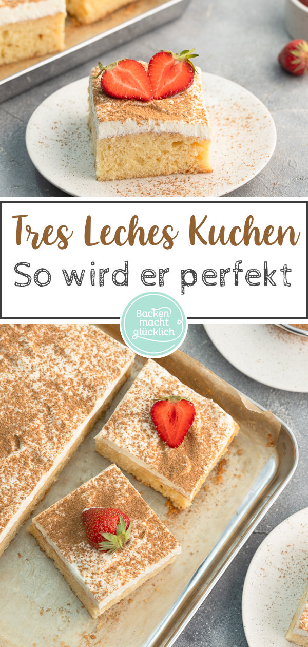 Tolles Rezept für den beliebten getränkten Drei-Milch-Kuchen aus Lateinamerika. Super saftig, gut vorzubereiten, absolut gelingsicher