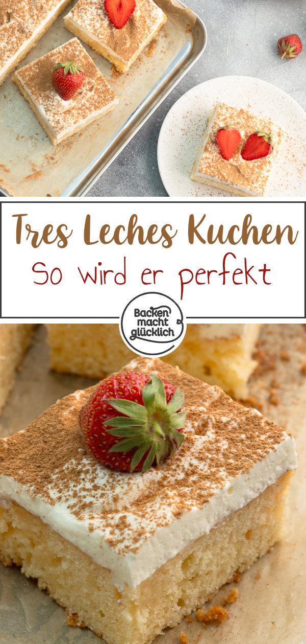 Tolles Rezept für den beliebten getränkten Drei-Milch-Kuchen aus Lateinamerika. Super saftig, gut vorzubereiten, absolut gelingsicher