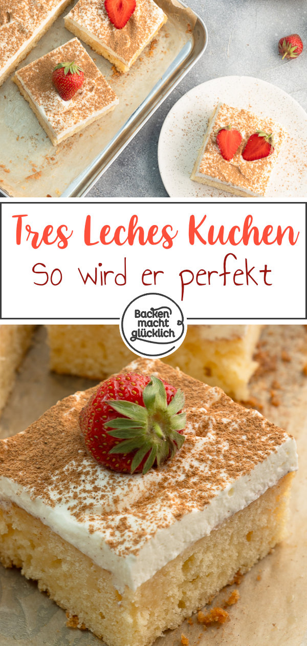 Tolles Rezept für den beliebten getränkten Drei-Milch-Kuchen aus Lateinamerika. Super saftig, gut vorzubereiten, absolut gelingsicher