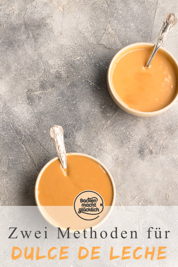 Dulce de Leche aus Kondensmilch selber machen: Mit dieser Methode ist es ganz einfach! Gelingt in der Dose im Topf & offen im Ofen