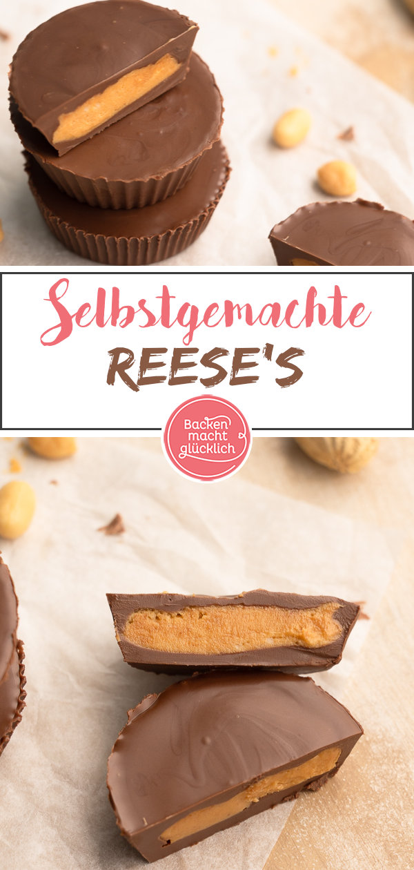 Reese’s Peanut Butter Cups selber machen: Einfaches Rezept für Erdnussbutter Cups – besser als das Original!